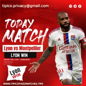 TIPICO FIXED GAMES Lyon vs Montpellier